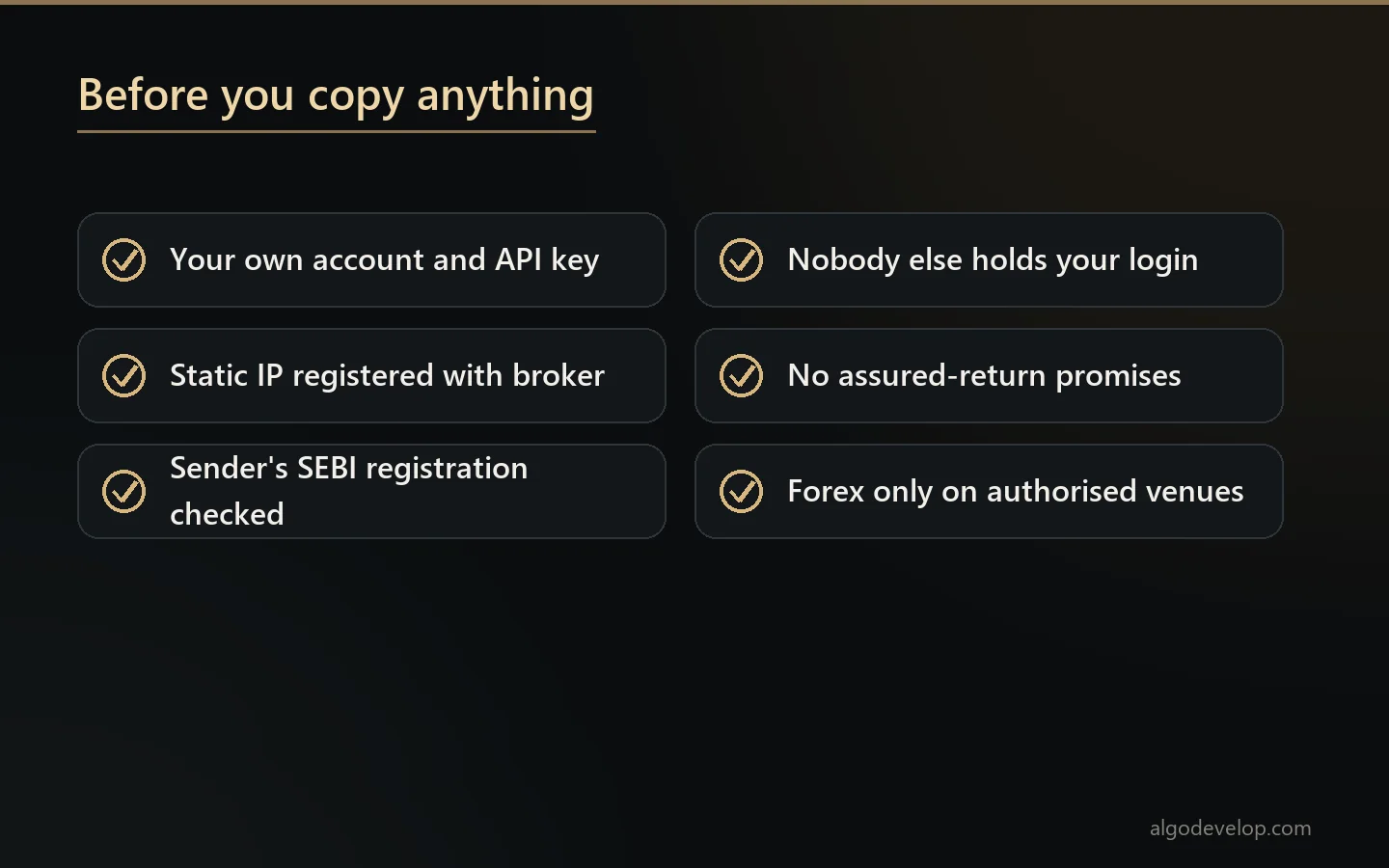 Checklist before copying trades in India: own account, registered static IP, sender's SEBI registration, no shared login, no assured returns, authorised forex venue